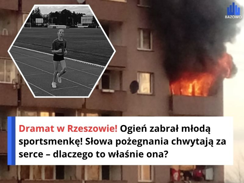 Dramat w Rzeszowie! Ogień zabrał młodą sportsmenkę! Słowa pożegnania chwytają za serce – dlaczego to właśnie ona?